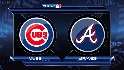 Recap: CHC 0, ATL 2