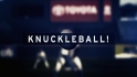 Productions' Knuckleball trailer