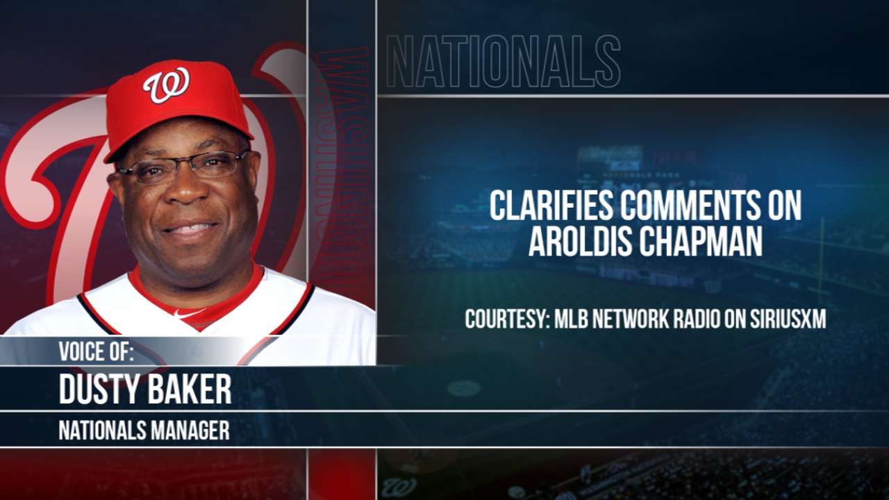 Baker clarifies comments regarding Chapman